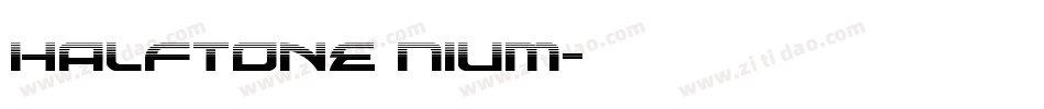 Halftone Nium字体转换